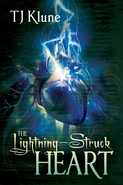 The Lightning-Struck Heart (Tales From Verania) - Tj Klune