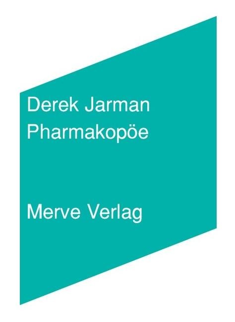 Pharmakopöe - Derek Jarman