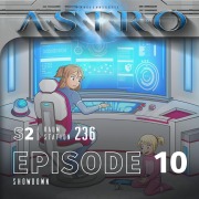 Cover-Bild zum Titel 'ASTRO S2 - Episode 10 - Showdown' von 'Manuela Wieninger, Martin Wintersberger'