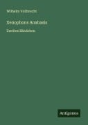 Cover-Bild zum Titel 'Xenophons Anabasis' von 'Wilhelm Vollbrecht'