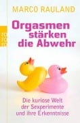 Cover-Bild zum Titel 'Orgasmen stärken die Abwehr' von 'Marco Rauland'