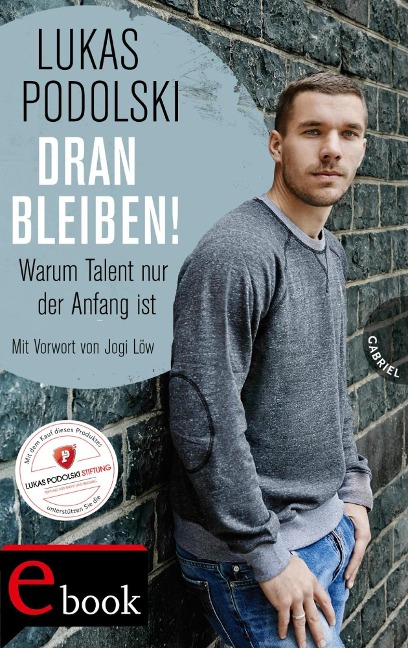 Dranbleiben! - Lukas Podolski