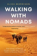 Cover-Bild zum Titel 'Walking with Nomads' von 'Alice Morrison'
