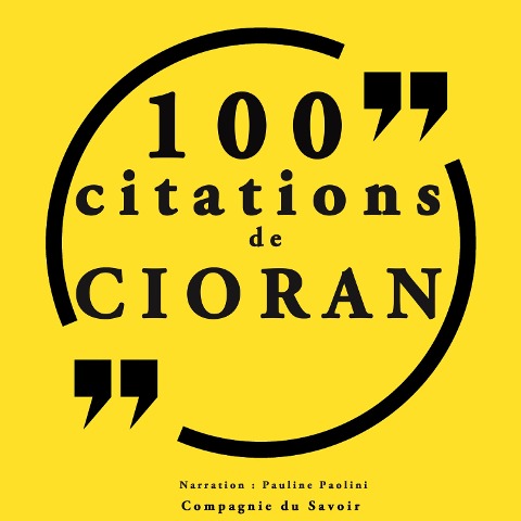 100 citations Cioran - Cioran