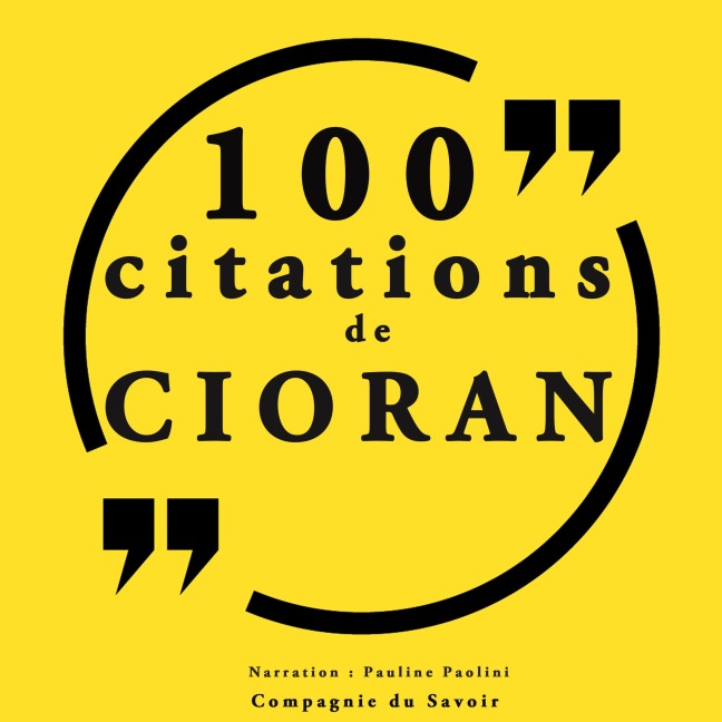 100 citations Cioran - Cioran