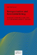 Cover-Bild zum Titel 'Reorganisation und Restrukturierung' von 'Winfried Berner'