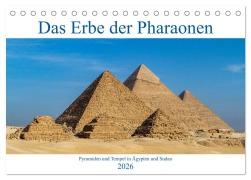 Cover-Bild zum Titel 'Das Erbe der Pharaonen (Tischkalender 2026 DIN A5 quer), CALVENDO Monatskalender' von 'Roland Brack'