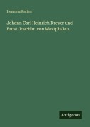 Cover-Bild zum Titel 'Johann Carl Heinrich Dreyer und Ernst Joachim von Westphalen' von 'Henning Ratjen'
