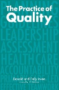 Cover-Bild zum Titel 'The Practice of Quality' von 'Donald Irvine, Sally Irvine'