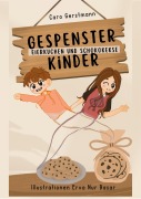 Cover-Bild zum Titel 'Gespensterkinder' von 'Caro Gerstmann'