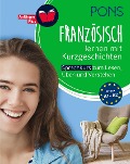 PONS Französisch lernen mit Kurzgeschichten - 