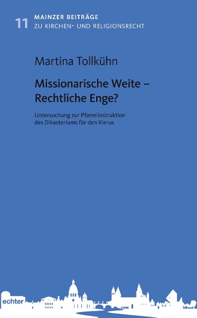 Missionarische Weite - Rechtliche Enge? - Martina Tollkühn