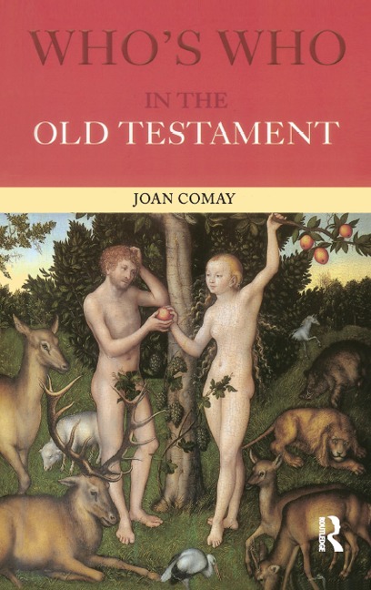 Who's Who in the Old Testament - Joan Comay
