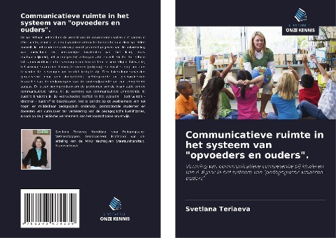 Communicatieve ruimte in het systeem van "opvoeders en ouders". - Svetlana Teriaeva