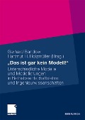 "Das ist gar kein Modell!" - 