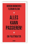 Cover-Bild zum Titel '"Alles kann passieren!"' von 'Doron Rabinovici, Florian Klenk'