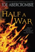 Cover-Bild zum Titel 'Half a War' von 'Joe Abercrombie'