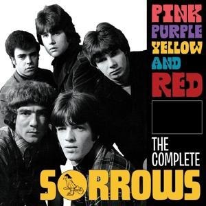 Pink Purple Yellow and Red ~ the Complete Sorrows: - The Sorrows