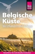 Cover-Bild zum Titel 'Reise Know-How Reiseführer Belgische Küste - Westflandern mit Brügge' von 'Günter Schenk'