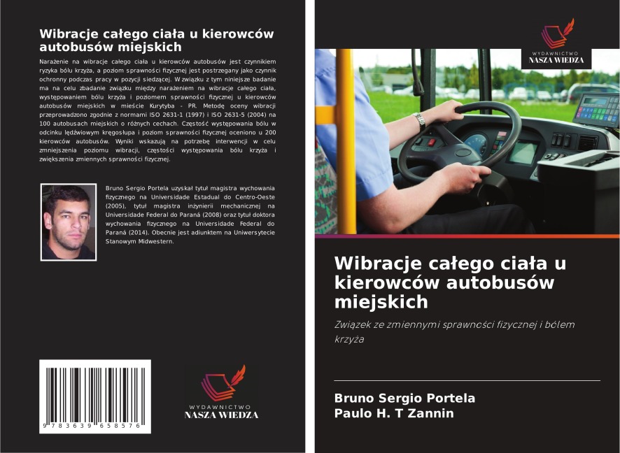 Wibracje ca¿ego cia¿a u kierowców autobusów miejskich - Bruno Sergio Portela, Paulo H. T Zannin