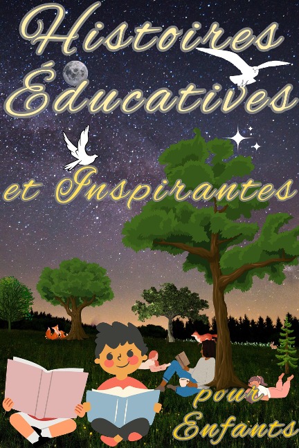 Histoires Educatives et Inspirantes Pour Enfants - Rouk Algen
