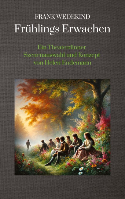 Frank Wedekind Frühlings Erwachen - Helen Endemann