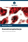 Cover-Bild zum Titel 'Ksenotransplantacja' von 'Naseem Begum'