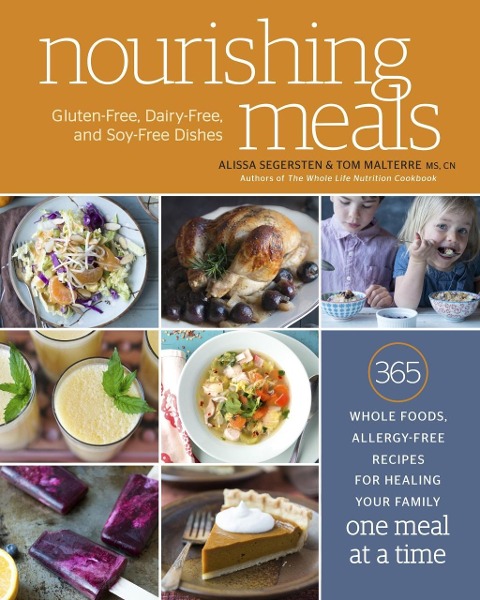 Nourishing Meals - Alissa Segersten, Tom Malterre