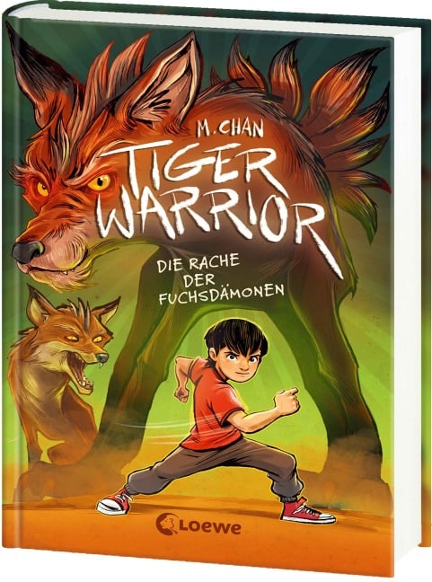 Tiger Warrior (Band 2) - Die Rache der Fuchsdämonen - Maisie Chan