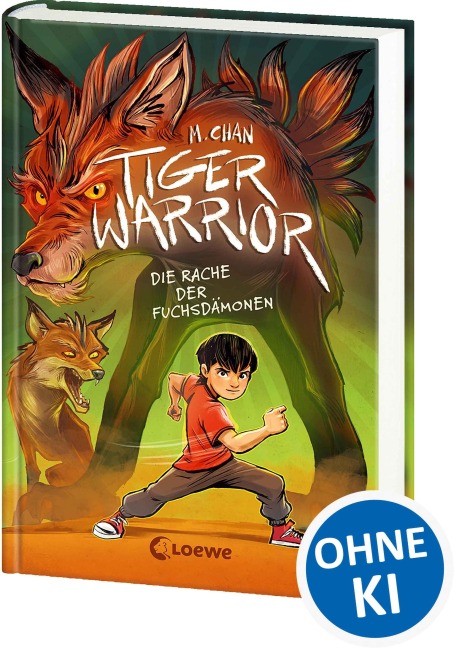 Tiger Warrior (Band 2) - Die Rache der Fuchsdämonen - Maisie Chan