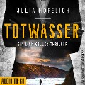 Cover-Bild zum Titel 'Totwasser' von 'Julia Hofelich'