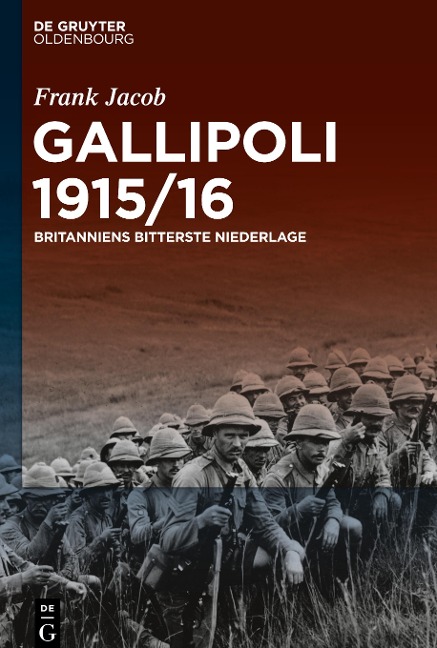 Gallipoli 1915/16 - Frank Jacob