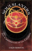 Cover-Bild zum Titel 'Soulslayers' von 'Colin Sephton'