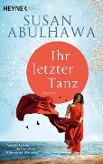 Cover-Bild zum Titel 'Ihr letzter Tanz' von 'Susan Abulhawa'