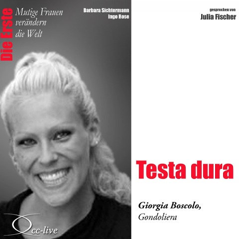 Die Erste - Testa dura (Giorgia Boscolo, Gondoliera) - Ingo Rose, Barbara Sichtermann