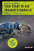 Cover-Bild zum Titel 'Der Start in die Makrofotografie' von 'Valentin Gutekunst'