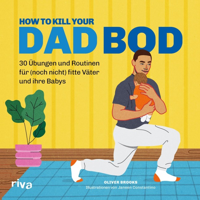 How to kill your Dad Bod - Oliver Brooks
