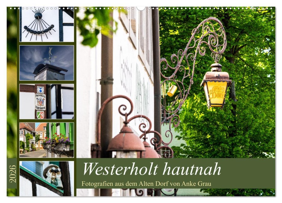 Westerholt hautnah (Wandkalender 2026 DIN A2 quer), CALVENDO Monatskalender - Anke Grau