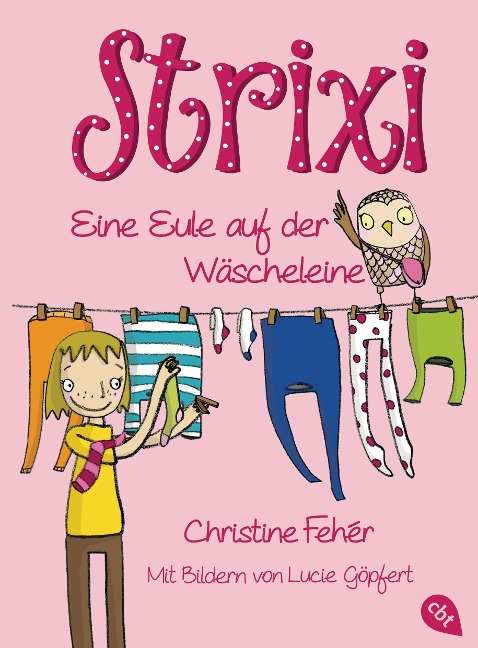Strixi - Eine Eule auf der Wäscheleine - Christine Fehér