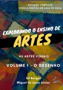 Cover-Bild zum Titel 'Explorando O Ensino De Artes' von 'Ed Borges Miguel Jesus E de Júnior'