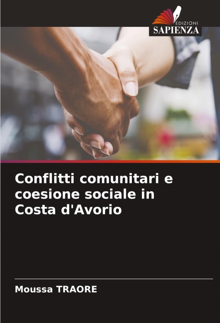 Conflitti comunitari e coesione sociale in Costa d'Avorio - Moussa Traore