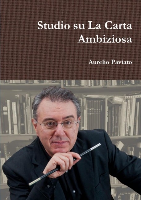 Studio su La Carta Ambiziosa - Aurelio Paviato