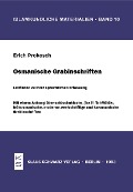 Osmanische Grabinschriften - Erich Prokosch