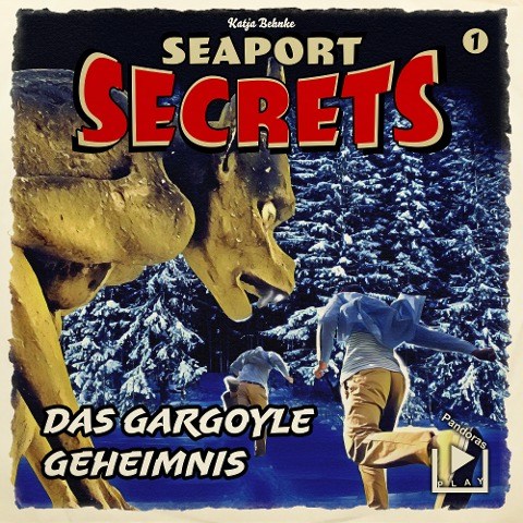 Seaport Secrets 01 ¿ Das Gargoyle Geheimnis - Katja Behnke