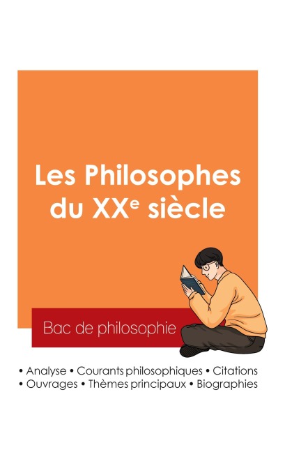 Réussir son Bac de philosophie 2025 : Analyse des philosophes du XXe siècle - Bac de philosophie