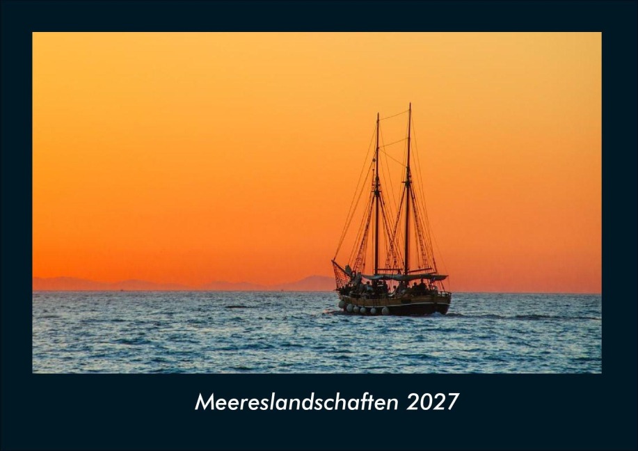 Meereslandschaften 2027 Fotokalender DIN A4 - Tobias Schmitt, Kevin Heber