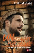 Cover-Bild zum Titel 'Ungezähmt für Jesus' von 'Stephan Maag, Daniel Gerber'