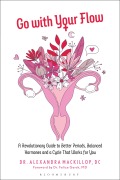 Cover-Bild zum Titel 'Go with Your Flow' von 'Alexandra MacKillop'