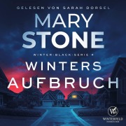 Cover-Bild zum Titel 'Winters Aufbruch - Thriller ( Winter-Black 4 )' von 'Mary Stone'