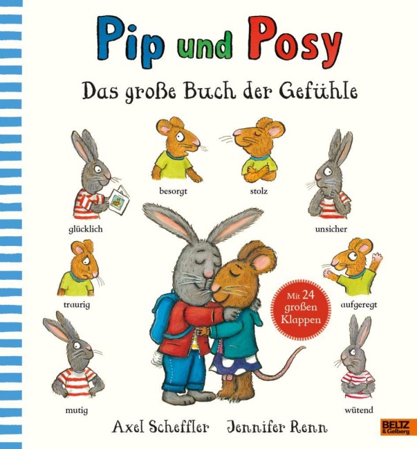 Pip und Posy. Das große Buch der Gefühle - Axel Scheffler, Jennifer Renn